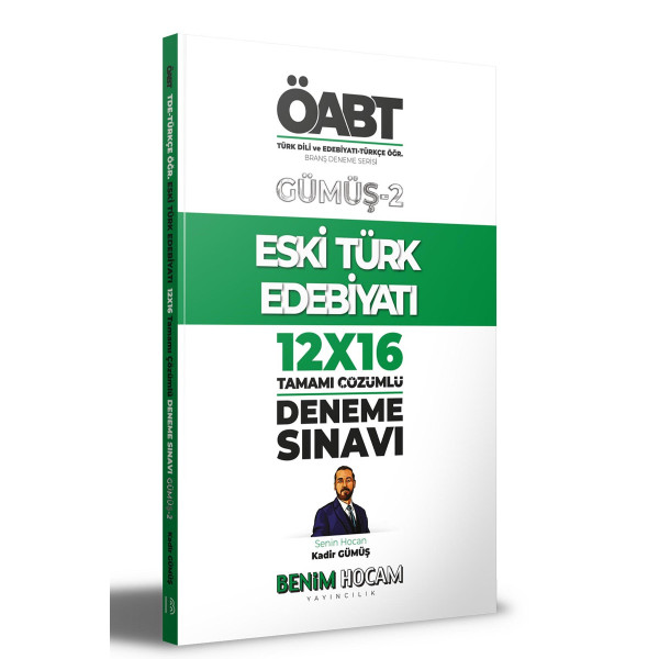 ÖABT Türk Dili ve Edebiyatı - Türkçe Öğr. Gümüş-2 Eski Türk Edebiyatı 12X16 Deneme Sınavı