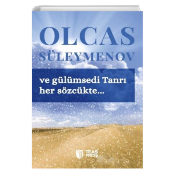Ve Gülümsedi Tanrı Her Sözcükte/ Olcas Süleymanov