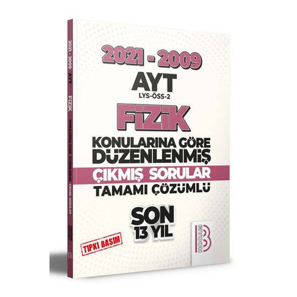 AYT LYS ÖSS-2 Fizik Konularına Göre Düzenlenmiş Çıkmış Sorular Son 13 Yıl 2021-2009