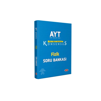 AYT Konsensüs Fizik Soru Bankası