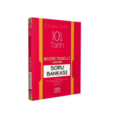 10. Sınıf Tarih Beceri Temelli Soru Bankası Protokol Serisi