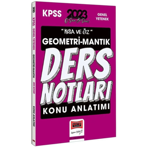 KPSS Genel Yetenek Kısa ve Öz Geometri ve Mantık Ders Notları Konu Anlatımı