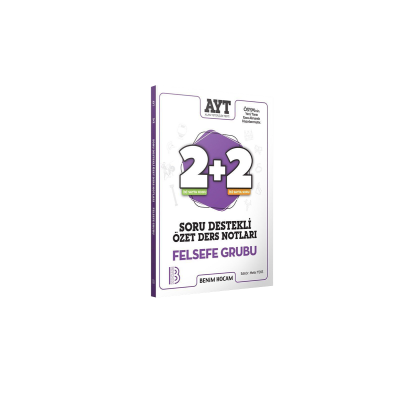 AYT 2+2 Soru Destekli Özet Ders Notları Felsefe Grubu