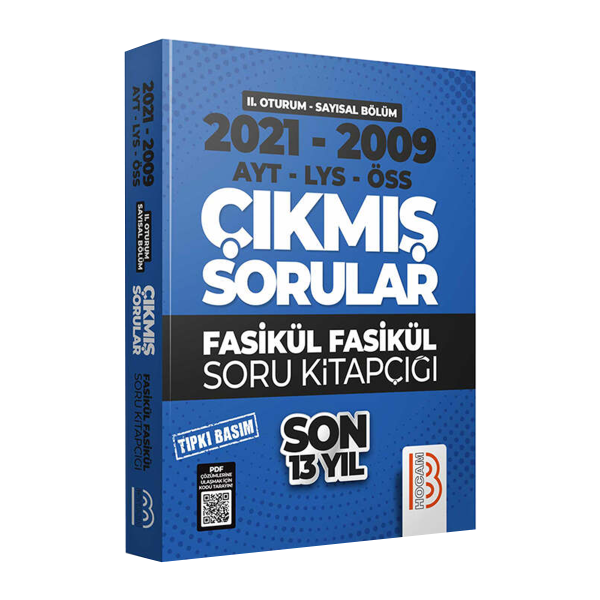 AYT LYS ÖSS II. Oturum Sayısal Bölüm Çıkmış Sorular Fasikül Fasikül Soru Kitapçığı Son 13 Yıl 2021 2009