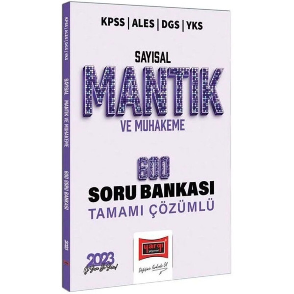 KPSS ALES DGS YKS Sayısal Mantık ve Muhkeme 600 Soru Bankası