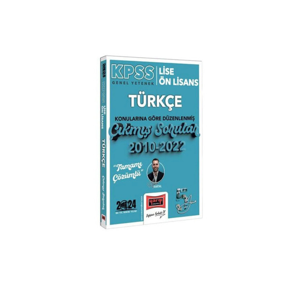 KPSS Genel Yetenek Lise Ön Lisans Türkçe Konularına Göre Düzenlenmiş Çıkmış Soruları 2010-2022 5 Yüz